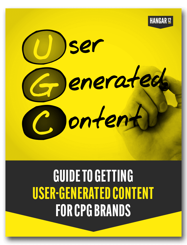 Hangar12_Guide_to_Getting_User-Generated_Content_for_CPG_Brands
